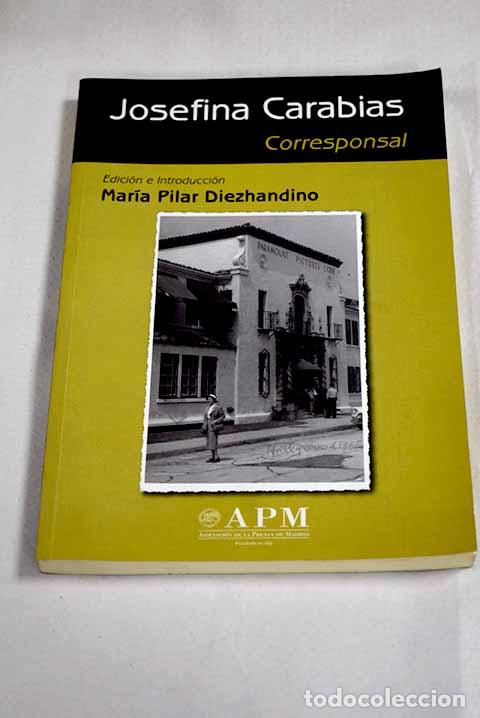 books: Josefina Carabias: corresponsal.- Carabias, Josefina