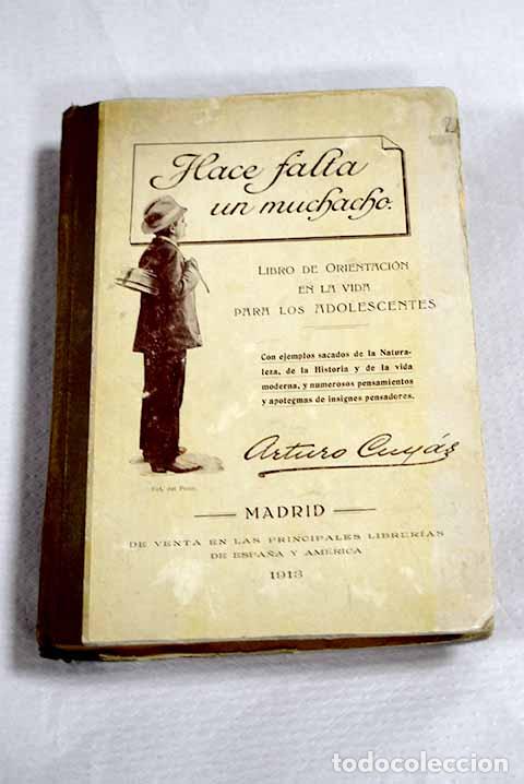 books: Hace falta un muchacho: libro de orientaci&oacute;n en la vida para los adolescentes