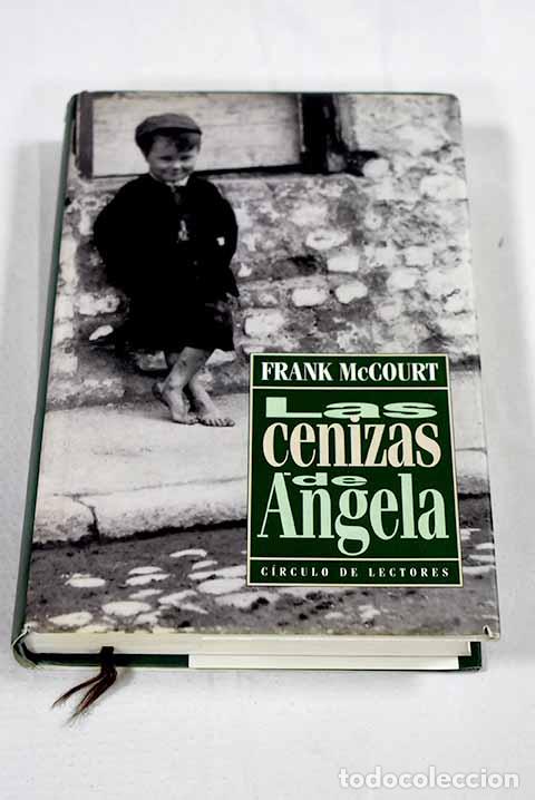 books: Las cenizas de &Aacute;ngela.- McCourt, Frank