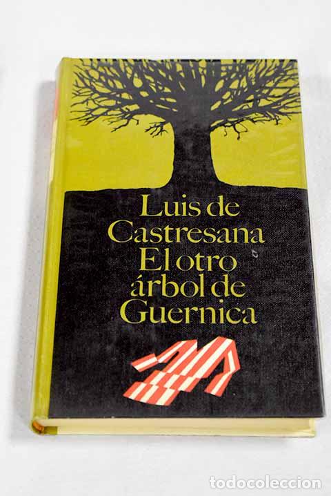 books: El otro &aacute;rbol de Guernica.- Castresana, Luis de