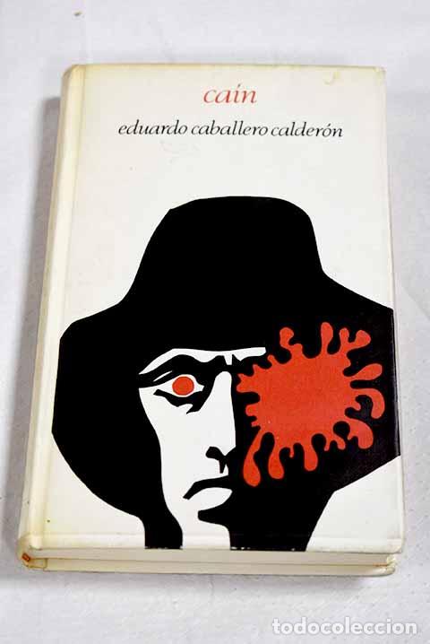 books: Ca&iacute;n: Caballero Calder&oacute;n, Eduardo.- Caballero Calder&oacute;n, Eduardo