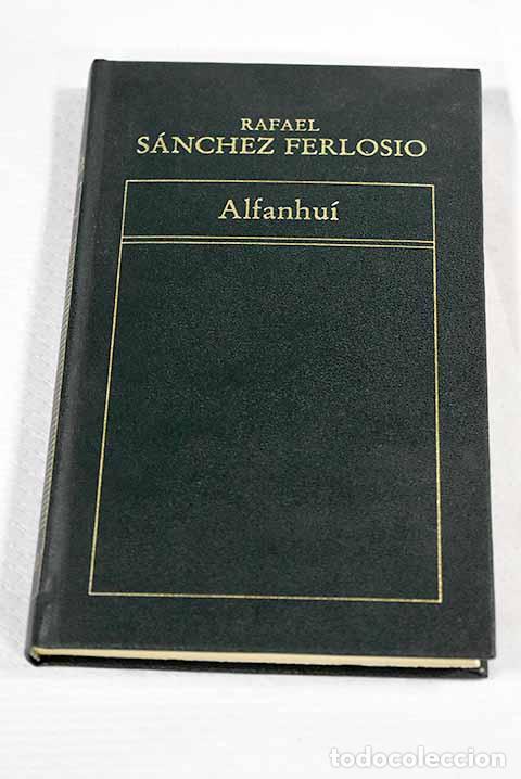 books: Industrias y andanzas de Alfanhu&iacute;.- S&aacute;nchez Ferlosio, Rafael