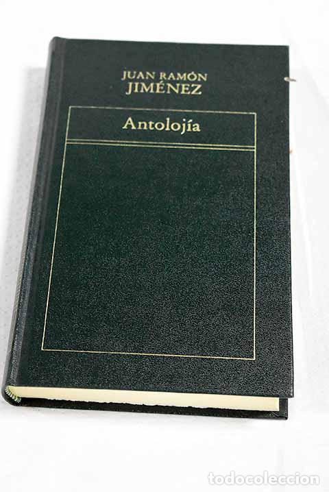 books: Antoloj&iacute;a: Jim&eacute;nez, Juan Ram&oacute;n.- Jim&eacute;nez, Juan Ram&oacute;n