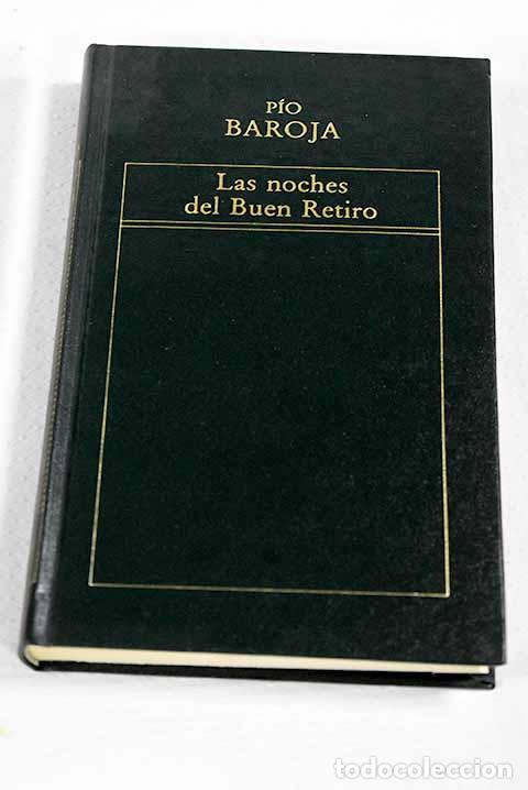 books: Las noches del Buen Retiro.- Baroja, P&iacute;o