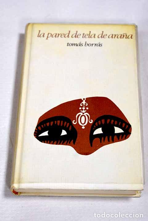 books: La pared de tela de ara&ntilde;a.- Borr&aacute;s, Tom&aacute;s
