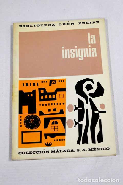 books: La insignia: Felipe, Le&oacute;n.- Felipe, Le&oacute;n