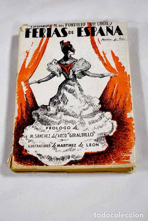 books: Ferias de Espa&ntilde;a: (itinerario) : libro de horas de la fiesta taurina : (cartas a Mister O M sie)