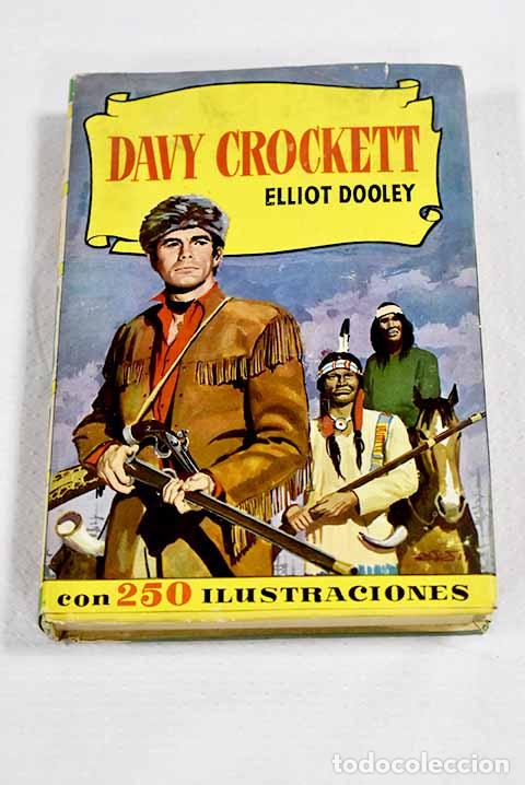 B&uuml;cher: Davy Crockett: Dooley, Elliot.- Dooley, Elliot