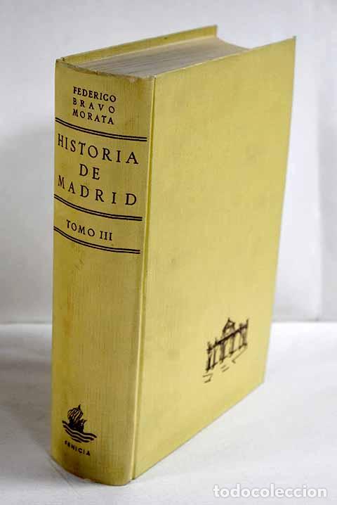 Libri di seconda mano: Historia de Madrid, tomo III.- Bravo Morata, Federico