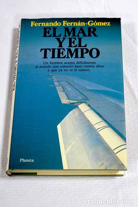 Libros: El mar y el tiempo: Fern&aacute;n G&oacute;mez, Fernando.- Fern&aacute;n G&oacute;mez, Fernando