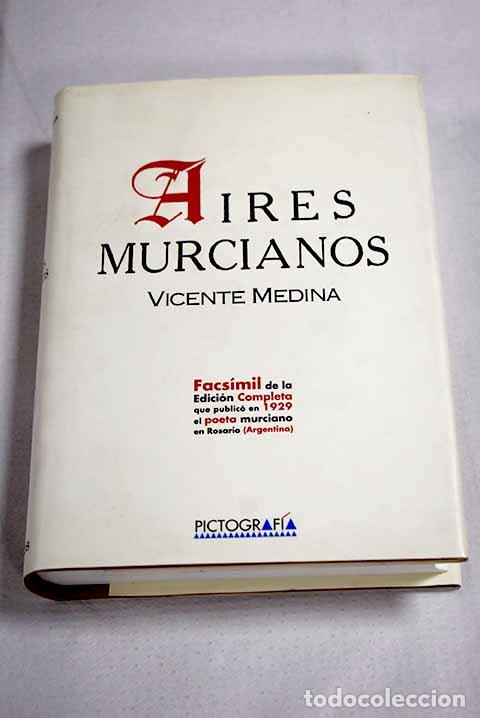Libros: Aires murcianos: (1898-1928).- Medina, Vicente