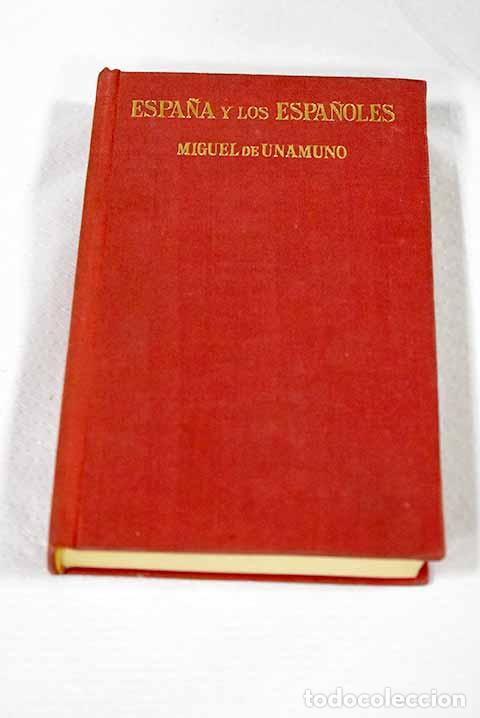 Libros: Espa&ntilde;a y los espa&ntilde;oles.- Unamuno, Miguel de