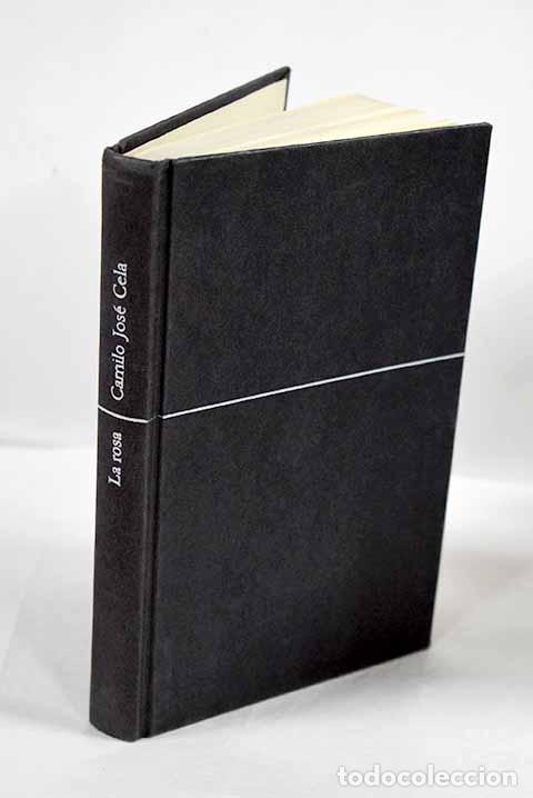 Libros: La rosa: Cela, Camilo Jos&eacute;.- Cela, Camilo Jos&eacute;