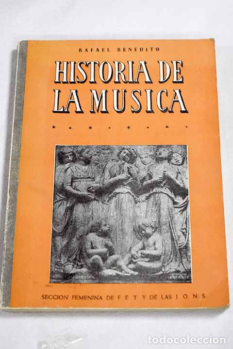 Livros em segunda m&atilde;o: La m&uacute;sica a trav&eacute;s de los tiempos.- Benedito, Rafael