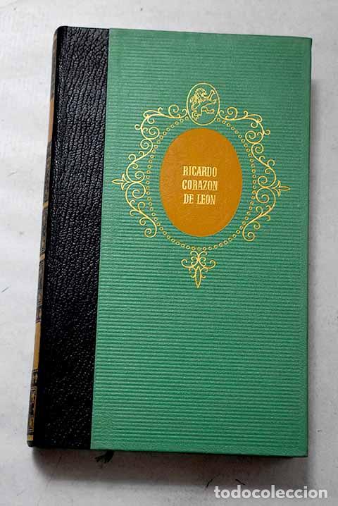 Libri di seconda mano: Ricardo Coraz&oacute;n de Le&oacute;n.- Scott, Walter