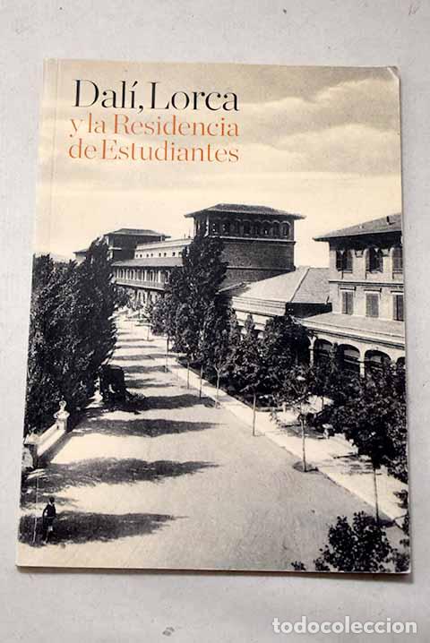 books: Dal&iacute;, Lorca y la Residencia de Estudiantes.- Abella, Carlos