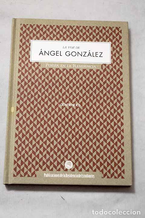 books: La voz de &Aacute;ngel Gonz&aacute;lez.- Gonz&aacute;lez, &Aacute;ngel