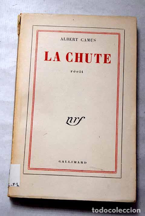 books: La chute: r&eacute;cit: Camus, Albert.- Camus, Albert