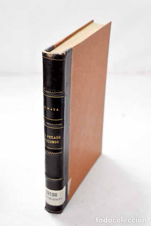Libros: El pecado fecundo: Mata, Pedro.- Mata, Pedro