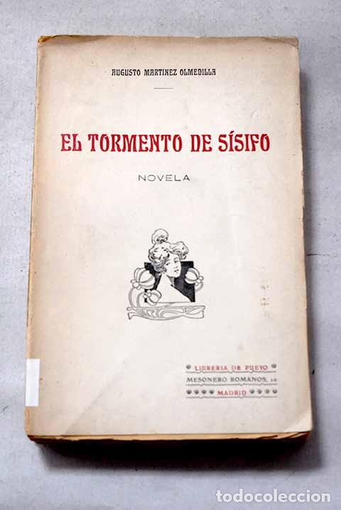 Libros: El tormento de S&iacute;sifo.- Mart&iacute;nez Olmedilla, Augusto