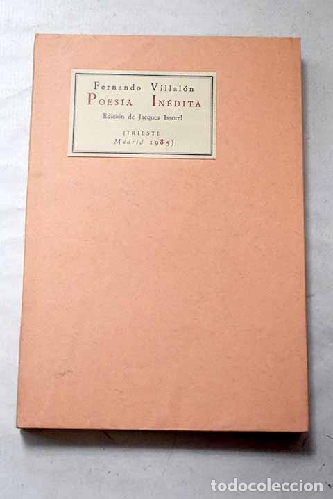 books: Poesia inedita: Villal&oacute;n, Fernando.- Villal&oacute;n, Fernando