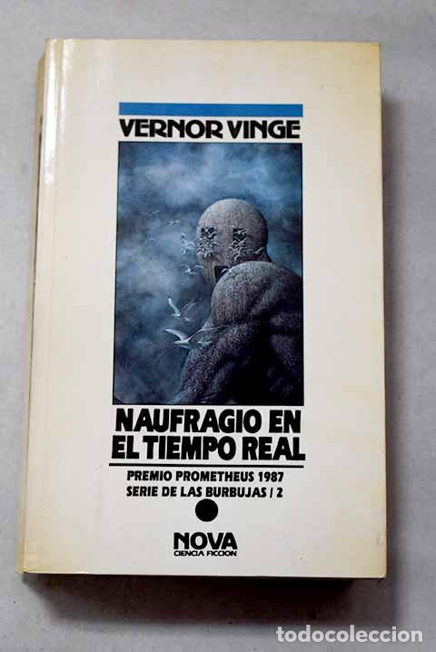 books: Naufragio en el tiempo real.- Vinge, Vernor