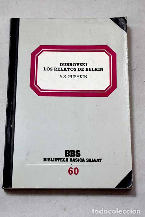 Libros: Dubrovskii: los relatos de Belkin.- Pushkin, Alejandro