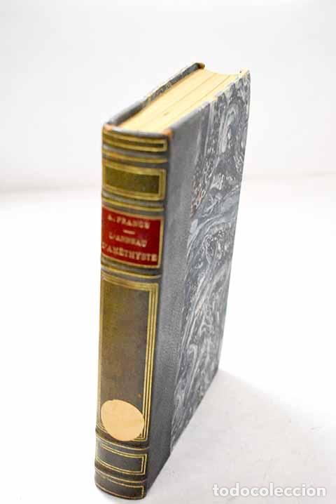 Libros: L anneau d am&eacute;thyste.- France, Anatole