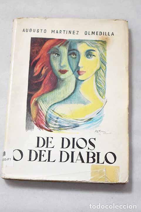 Libros: De Dios o del diablo.- Mart&iacute;nez Olmedilla, Augusto