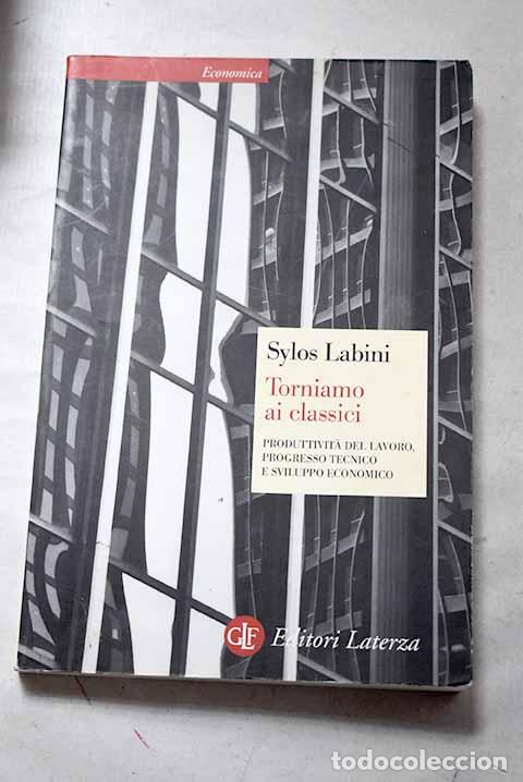 Libros: Torniamo ai classici.- Labini, Sylos