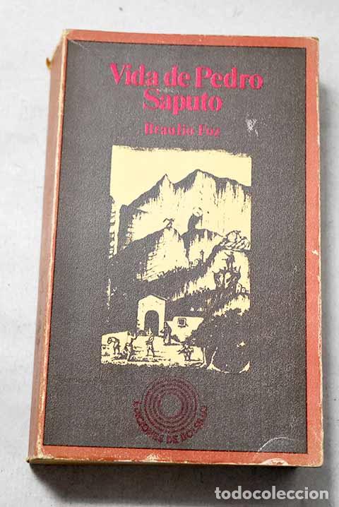 Libri di seconda mano: Vida de Pedro Saputo.- Foz, Braulio