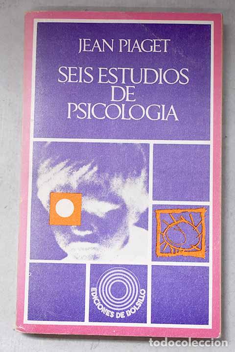 Libros: Seis estudios de psicolog&iacute;a.- Piaget, Jean