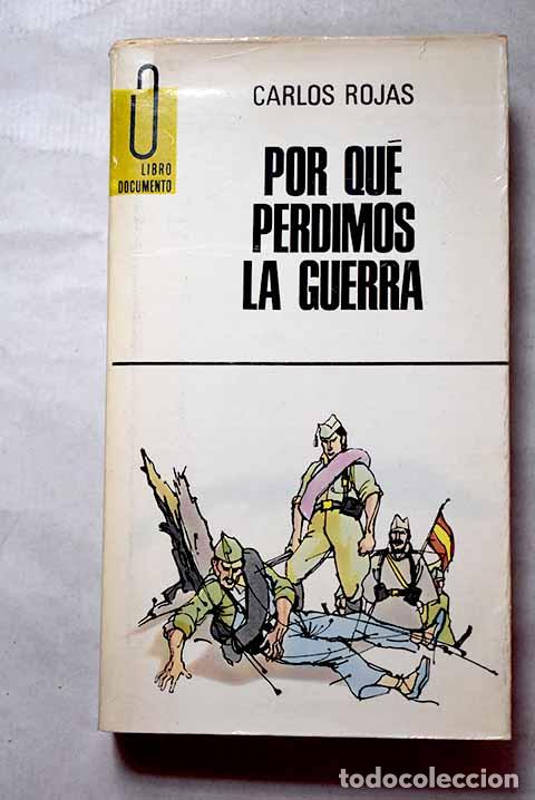 Libros: Por qu&eacute; perdimos la guerra