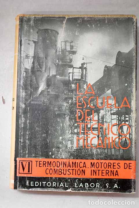 Libros: Termodin&aacute;mica: motores de combusti&oacute;n interna.- Serrat y Bonastre, Jos&eacute;