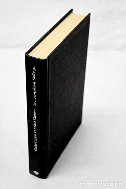 Libros: Sexo, surrealismo, Dal&iacute; y yo: las memorias de Carlos Lozano.- Thurlow, Clifford