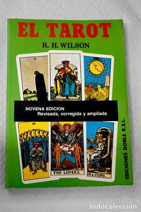 Libri di seconda mano: El tarot: pr&aacute;ctico y esot&eacute;rico.- Wilson, R. H.