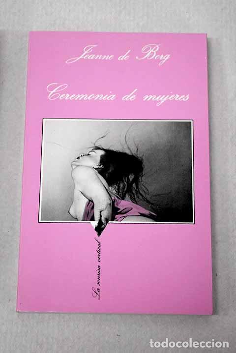 Libri di seconda mano: Ceremonias de mujeres.- Berg, Jean de