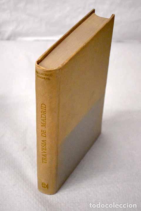 Libri di seconda mano: Traves&iacute;a de Madrid: Umbral, Francisco.- Umbral, Francisco