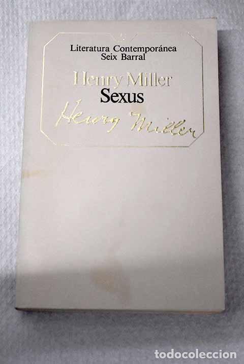 Libri di seconda mano: Sexus: Miller, Henry.- Miller, Henry