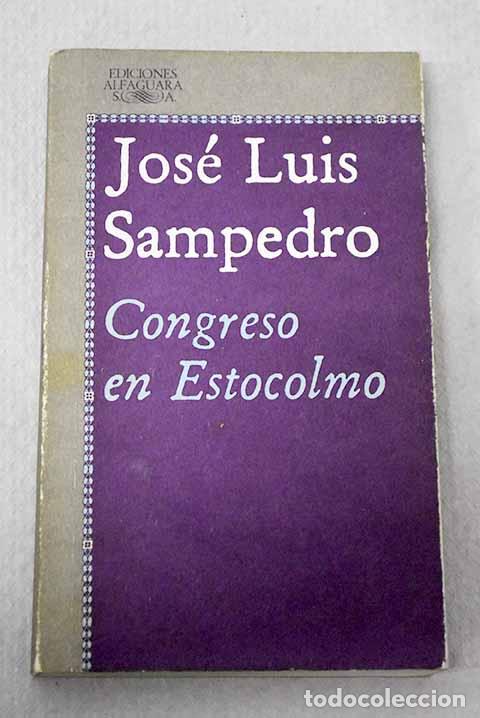 Libri di seconda mano: Congreso en Estocolmo.- Sampedro, Jos&eacute; Luis