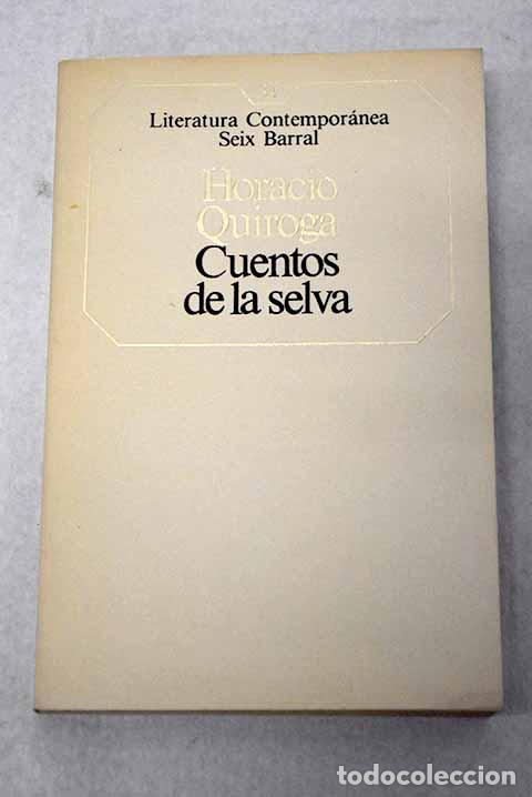 books: Cuentos de la selva: Quiroga, Horacio.- Quiroga, Horacio