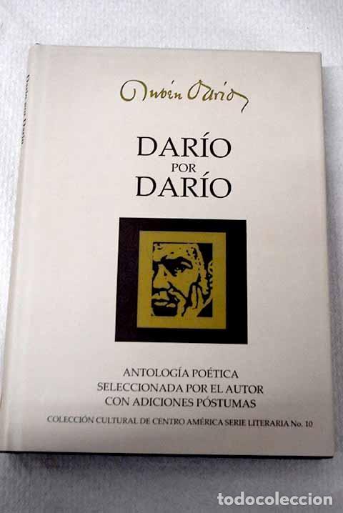 Libros: Antolog&iacute;a po&eacute;tica: seleccionada por el autor con adiciones p&oacute;stumas.- Dar&iacute;o, Rub&eacute;n