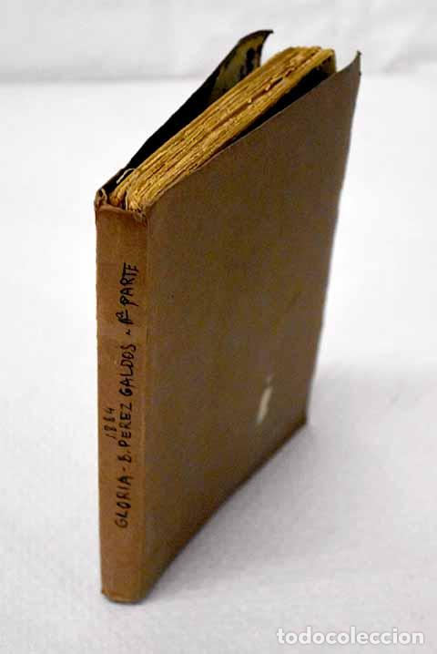 Libros: Gloria, primera parte.- P&eacute;rez Gald&oacute;s, Benito