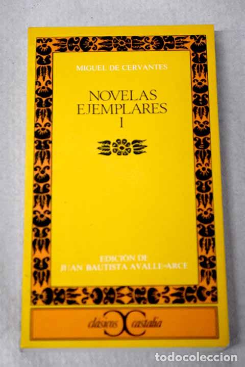 Libros: Novelas ejemplares, tomo I.- Cervantes Saavedra, Miguel de
