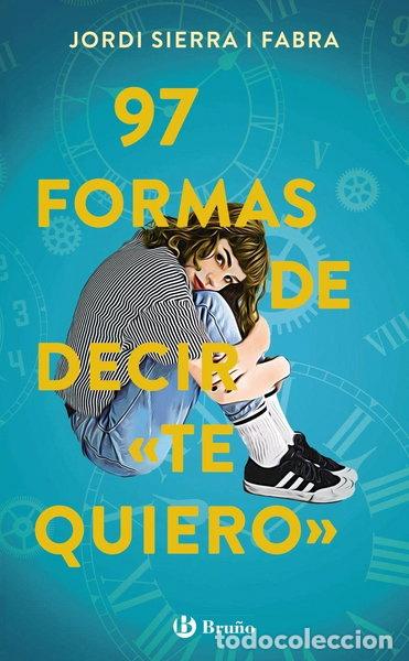 B&uuml;cher: 97 formas de decir te quiero- 9788469666319