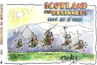 Libri di seconda mano: Scotland for Beginners: 1314 an' A' That- 9781897784006