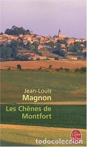 Livres: Les Ch&ecirc;nes de Montfort- 9782253124559