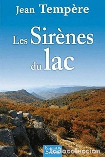 Livres: Les sir&egrave;nes du lac- 9782812903137
