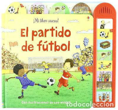 Libri di seconda mano: El partido de f&uacute;tbol- 9781409515883