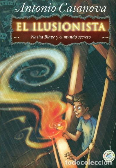 Libri di seconda mano: El Ilusionista: Nasha Blaze y el mundo secreto- 9788427135093